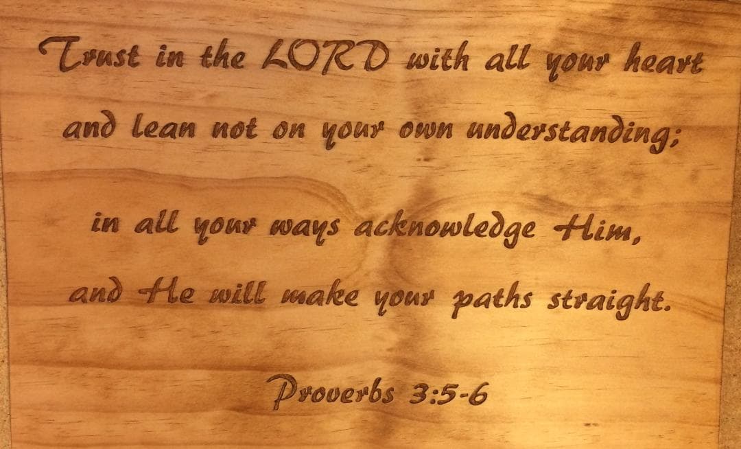 Proverbs 3:5-6 wood carving