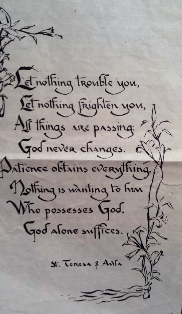 Let nothing trouble you